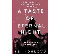 A Taste Of Eternal Night: Book 2 in The Aegean Vampires Series