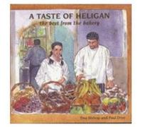 A Taste of Heligan: The Best from the Bakery Drye, Paul (Auteur)