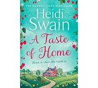A Taste of Home: 'A story so full of sunshine you almost feel the rays' Woman's Weekly