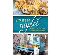 A Taste of Naples by Marlena Spieler Inconnu (Auteur)