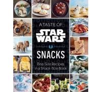 A Taste Of Star Wars: Snacks