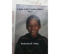 A Taste Of The Creative Juices, Volume 1