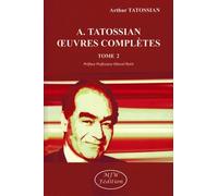 A. Tatossian Oeuvres Completes Tome 2