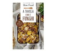 A tavola con i funghi