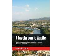 A tavola con le Aquile: Viaggio enogastronomico tra produzioni e comunità albanesi ed arbëreshë