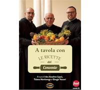 A tavola con le ricette del convento