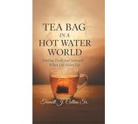 A Tea Bag Experience In A Hot Water World