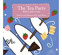 A Tea Party With Little Lettie