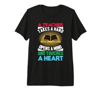 A Teacher Takes A Hand Opens A Mind School Teachers T-Shirt Haut de Gamme