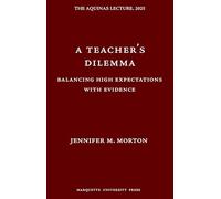 A Teacher's Dilemma: Balancing High Expectations with Evidence