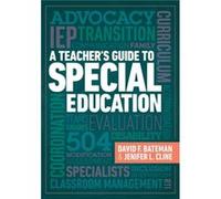 A Teachers Guide to Special Education by David F. BatemanJenifer L. Cline David F. BatemanJenifer L. Cline (Auteur)