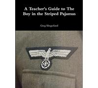 A Teacher's Guide to The Boy in the Striped Pajamas