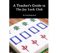 A Teacher's Guide To The Joy Luck Club