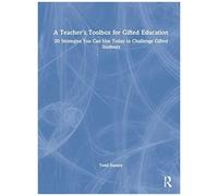 A Teacher's Toolbox For Gifted Education
