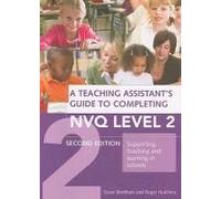 A Teaching Assistant's Guide To Completing Nvq Level 2