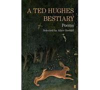 A Ted Hughes Bestiary: Selected Poems - [Version Originale] Inconnu (Auteur)