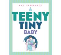 A Teeny Tiny Baby - - Beach Lane Books - ebook (ePub) - Livre