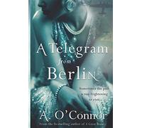 A Telegram From Berlin