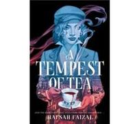 A Tempest of Tea by Hafsah Faizal Hafsah Faizal (Auteur)