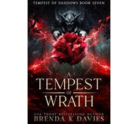 A Tempest of Wrath (Tempest of Shadows Book 7) Tempest of Shadows, #7 - Brenda K. Davies - Brenda K. Davies - ebook (ePub) - Livre