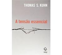 A Tensão Essencial Thomas S Kuhn (Auteur)