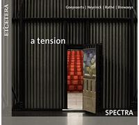 Karel Goeyvaerts Goeyvaerts/Neyrinck/Rathé/Brewaeys: A Tension (CD) Album