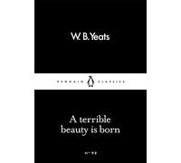 A Terrible Beauty Is Born