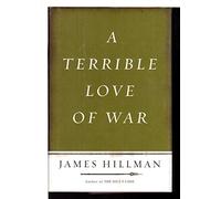 A Terrible Love of War