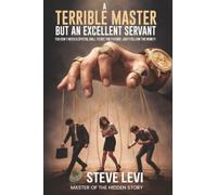 A Terrible Master but an Excellent Servant: You don't need a crystal ball to see the future; just follow the money!