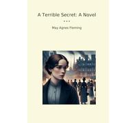 A Terrible Secret: A Novel