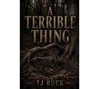 A Terrible Thing