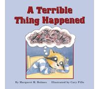 A Terrible Thing Happened