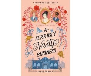 A Terribly Nasty Business: A Beatrice Steele Novel