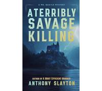 A Terribly Savage Killing: A 1920s Mystery
