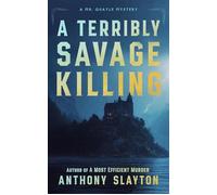 A Terribly Savage Killing The Mr. Quayle Mysteries, #3 - Antonio Urias - Ink and Dagger Press - ebook (ePub) - Livre