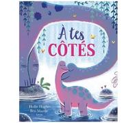 A Tes Côtés