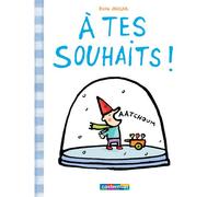 À tes souhaits ! - Emile Jadoul - Casterman - cartonné - Album éveil dès la naissance