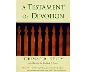 A Testament of Devotion by Thomas Kelly Paperback Book Thomas R. Kelly (Auteur)