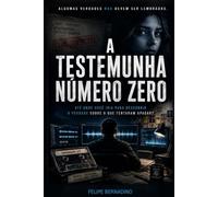 A testemunha número zero