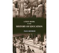A Text-Book in the History of Education