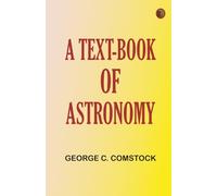 A Text-Book of Astronomy