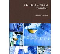 A Text Book of Clinical Toxicology