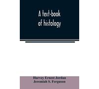 A Text-Book Of Histology
