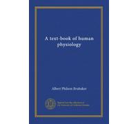 A text-book of human physiology