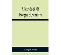 A Text-Book Of Inorganic Chemistry