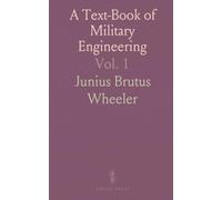 A Text-Book of Military Engineering: For the Use of the Cadets of the United States Military Academy, Permanent Fortifications