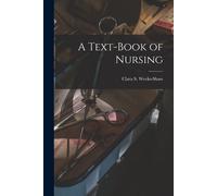 A Text-Book Of Nursing