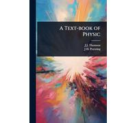 A Text-book of Physic