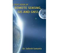 A Text Book of Remote Sensing, GIS and Gnss