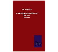 A Text-Book Of The History Of Doctrines